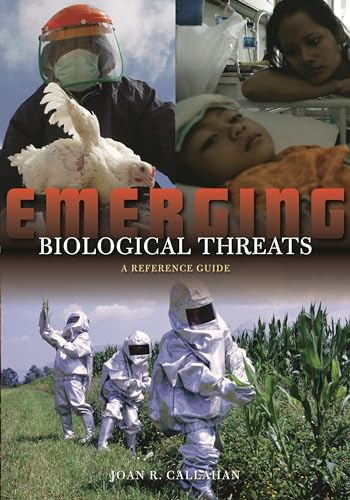 Beispielbild fr Emerging Biological Threats : A Reference Guide zum Verkauf von Better World Books