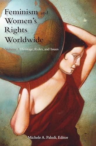 Stock image for Feminism and Women*s Rights Worldwide [3 volumes]: [Three Volumes] (Women*s Psychology) for sale by Mispah books