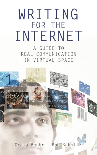 Stock image for Writing for the Internet: A Guide to Real Communication in Virtual Space for sale by More Than Words