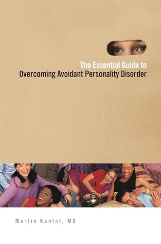 Stock image for The Essential Guide to Overcoming Avoidant Personality Disorder for sale by ThriftBooks-Atlanta