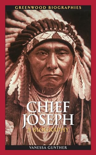 Stock image for Chief Joseph: A Biography (Greenwood Biographies) for sale by suffolkbooks