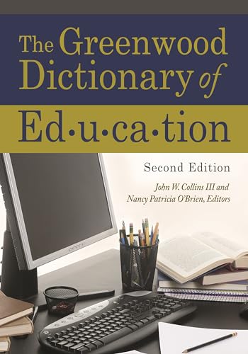 Beispielbild fr The Greenwood Dictionary of Education zum Verkauf von Better World Books