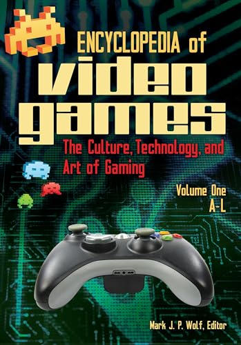 Beispielbild fr Encyclopedia of Video Games [2 volumes]: The Culture, Technology, and Art of Gaming zum Verkauf von The Dawn Treader Book Shop