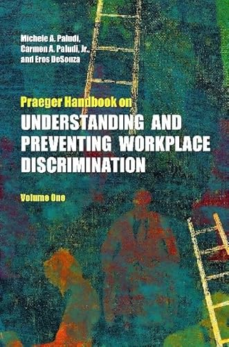 Beispielbild fr Praeger Handbook on Understanding and Preventing Workplace Discrimination: [2 volumes] zum Verkauf von Reuseabook