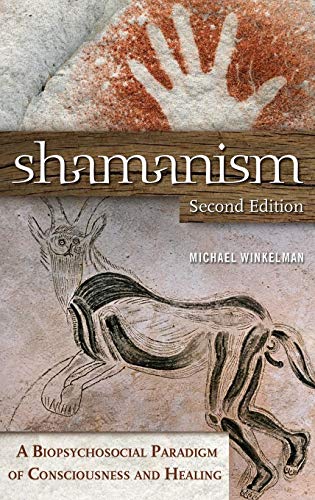9780313381812: Shamanism: A Biopsychosocial Paradigm of Consciousness and Healing