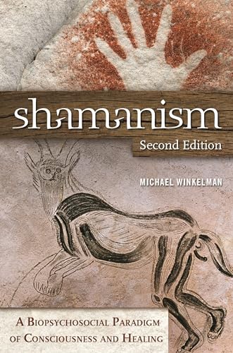 Imagen de archivo de Shamanism: A Biopsychosocial Paradigm of Consciousness and Healing a la venta por Y-Not-Books