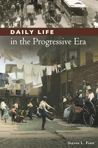 Stock image for Daily Life in the Progressive Era for sale by More Than Words