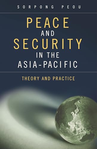 9780313382109: Peace and Security in the Asia-Pacific: Theory and Practice (Praeger Security International)
