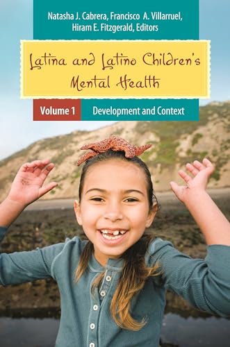 Beispielbild fr Latina and Latino Children's Mental Health [2 volumes] (Child Psychology and Mental Health) zum Verkauf von SecondSale