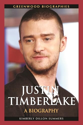 9780313383205: Justin Timberlake: A Biography