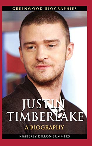 9780313383205: Justin Timberlake (Greenwood Biographies): A Biography