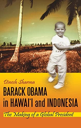 Imagen de archivo de Barack Obama in Hawai'i and Indonesia: The Making of a Global President a la venta por SecondSale