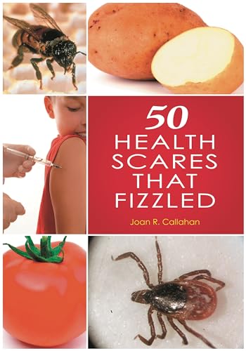 Beispielbild fr 50 Health Scares That Fizzled zum Verkauf von Better World Books