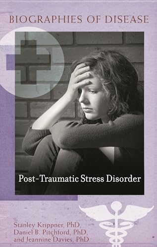 Imagen de archivo de Post-Traumatic Stress Disorder (Biographies of Disease) a la venta por More Than Words