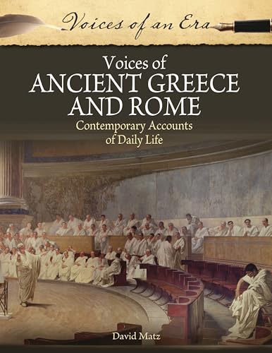 Stock image for Voices of Ancient Greece and Rome: Contemporary Accounts of Daily Life (Voices of an Era) for sale by More Than Words