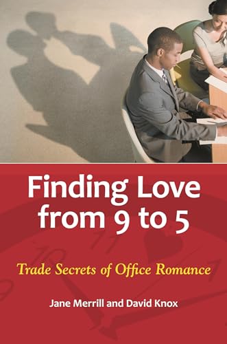 Beispielbild fr Finding Love from 9 To 5 : Trade Secrets of Office Romance zum Verkauf von Better World Books