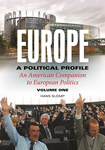 Stock image for Europe, A Political Profile [2 volumes]: An American Companion to European Politics for sale by suffolkbooks