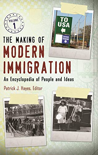 Beispielbild fr The Making of Modern Immigration [2 volumes]: An Encyclopedia of People and Ideas zum Verkauf von HPB-Red