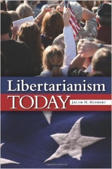 Stock image for Libertarianism Today for sale by HPB-Red