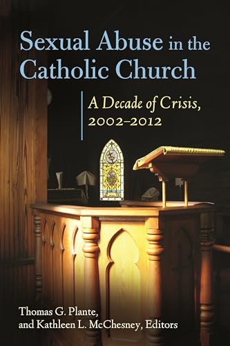 Stock image for Sexual Abuse in the Catholic Church: A Decade of Crisis, 2002"2012 (Abnormal Psychology) for sale by HPB-Red