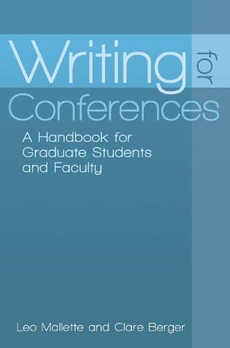 9780313394072: Writing for Conferences: A Handbook for Graduate Students and Faculty