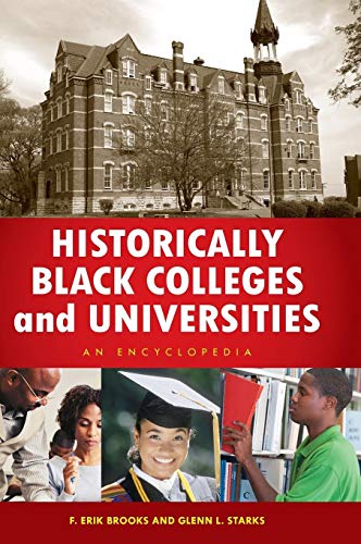 Stock image for Historically Black Colleges and Universities An Encyclopedia African American Studies for sale by PBShop.store US