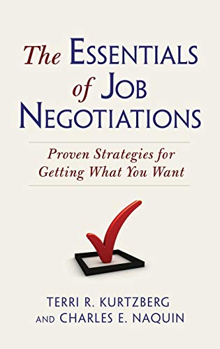 Beispielbild fr The Essentials of Job Negotiations : Proven Strategies for Getting What You Want zum Verkauf von Better World Books