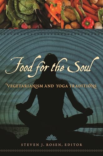 Food for the Soul - Rosen, Steven J.