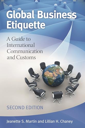 Imagen de archivo de Global Business Etiquette: A Guide to International Communication and Customs a la venta por ThriftBooks-Atlanta