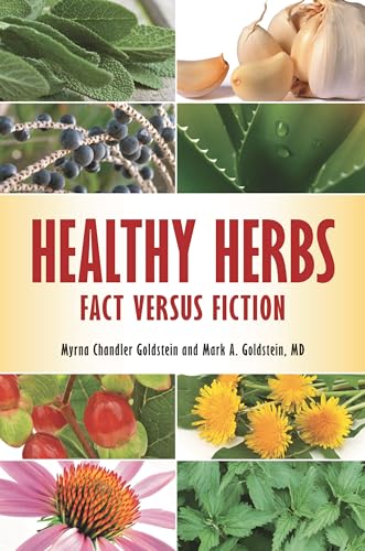 Stock image for Healthy Herbs: Fact versus Fiction for sale by suffolkbooks