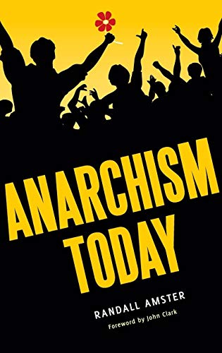 Stock image for Anarchism Today for sale by suffolkbooks
