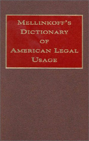 Beispielbild fr Mellinkoff's Dictionary of American Legal Usage zum Verkauf von Books of the Smoky Mountains