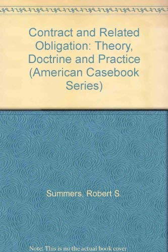 Stock image for Contract and Related Obligation: Theory, Doctrine, and Practice (American Casebook Series) for sale by HPB-Red