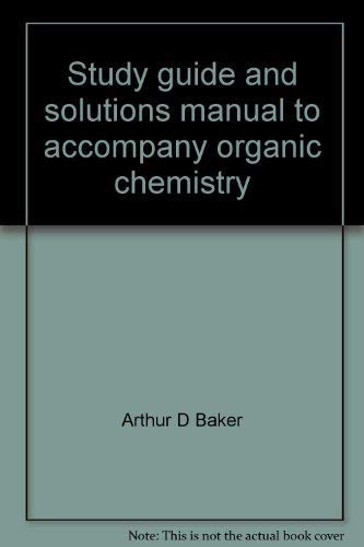 Beispielbild fr Study guide and solutions manual to accompany organic chemistry zum Verkauf von HPB-Red