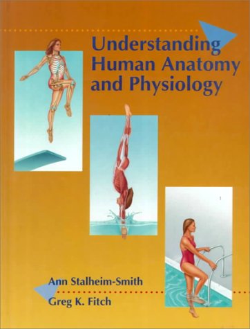 Beispielbild fr Understanding Human Anatomy & Physiology zum Verkauf von Wonder Book