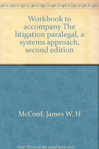 Imagen de archivo de Workbook to accompany The litigation paralegal, a systems approach, second edition a la venta por -OnTimeBooks-