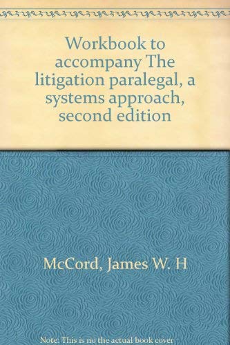 Stock image for Workbook to accompany The litigation paralegal, a systems approach, second edition for sale by -OnTimeBooks-