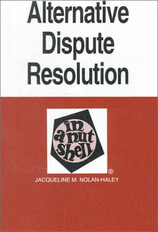 Imagen de archivo de Alternative Dispute Resolution in a Nutshell a la venta por ThriftBooks-Atlanta