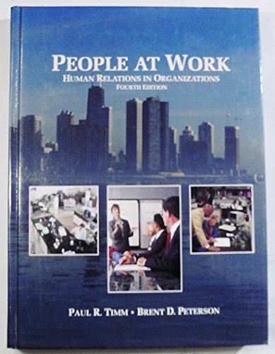 Stock image for People at Work: Human Relations in Organizations for sale by HPB-Red