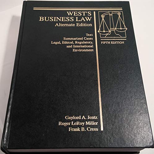 9780314009975: West's Business Law: Text, Summarized Cases, Legal, Ethical, Regulatory, and International Environment