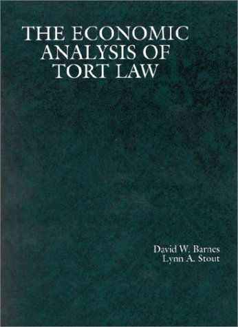 9780314010896: The Economic Analysis of Tort Law (American Casebook Series)
