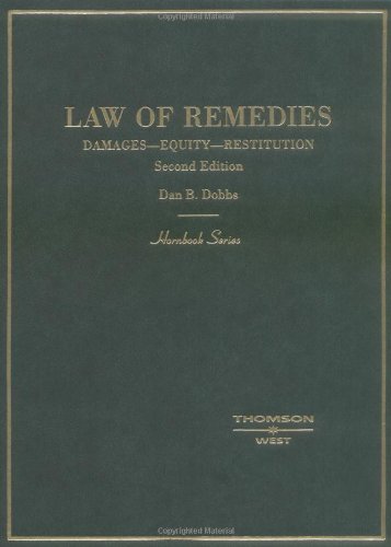 Stock-Bild f�r Law of Remedies: Damages--Equity--Restitution (HORNBOOK SERIES STUDENT EDITION)
