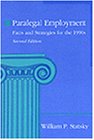 Beispielbild fr Paralegal Employment: Facts and Strategies for the 1990s (Paralegal Series) zum Verkauf von BooksRun