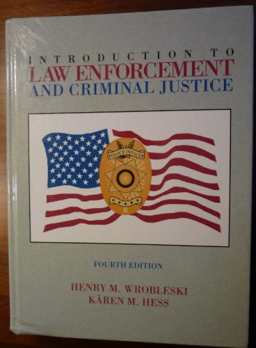 Imagen de archivo de Introduction To Law Enforcement And Criminal Justice (4th Edition) ; 9780314012418 ; 0314012419 a la venta por APlus Textbooks