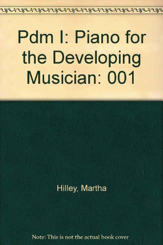 9780314012609: Pdm I: Piano for the Developing Musician: 001