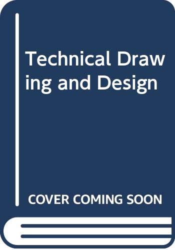Beispielbild fr Technical Drawing and Design zum Verkauf von WorldofBooks