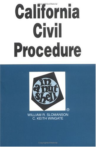 Stock image for California Civil Procedure (NUTSHELL SERIES) for sale by Booksavers of Virginia