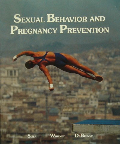 Imagen de archivo de SEXUAL BEHAVIOR AND PREGNANCY PREVENTION a la venta por mixedbag