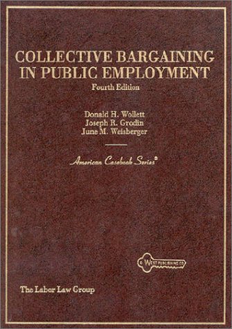 Beispielbild fr Collective Bargaining in Public Employment (American Casebook Series) zum Verkauf von Alplaus Books