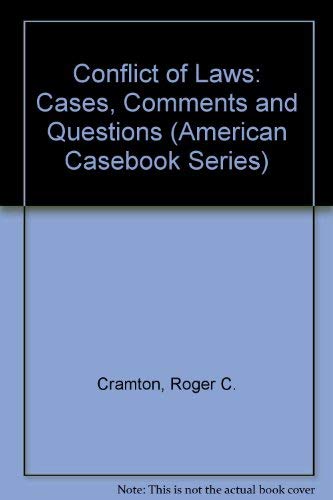 9780314020154: Conflict of Laws: Cases-Comments-Questions (American Casebook Series)